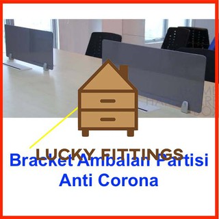 Bracket Ambalan Klem Partisi PUTIH ANTI CORONA Sekat Bracket Ambalan Klem Partisi PUTIH ANTI CORONA Sekat