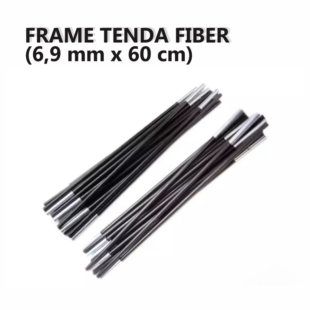 Frame Tenda Fiber 6.9 mm / Frame Tenda Dome / Frame Tenda Camping