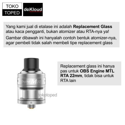 OBS ENGINE MTL RTA Replacement Glass | kaca tabung tank 24mm