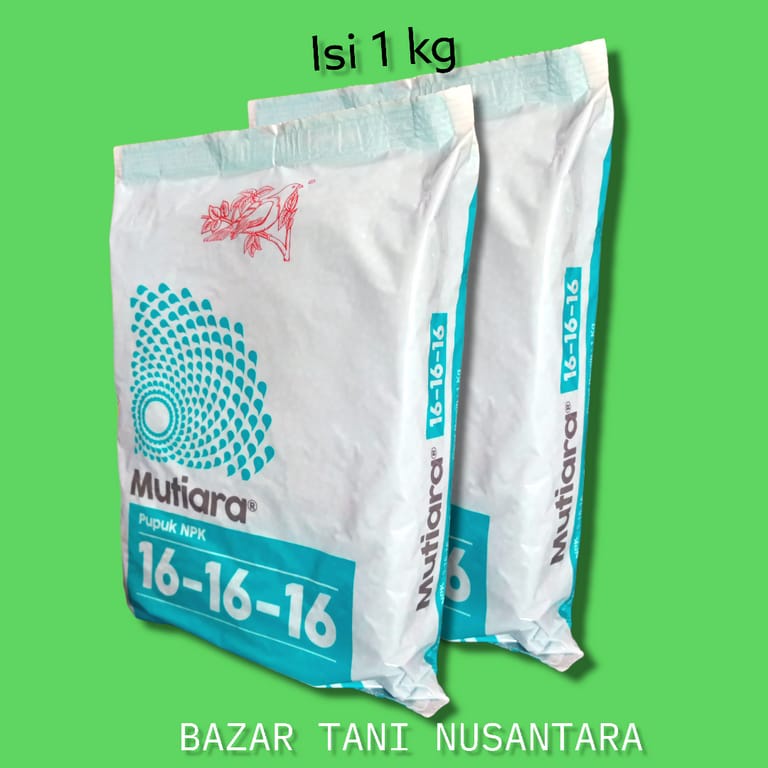 NPK MUTIARA NPK HIJAU NPK 16 16 16 PUPUK NPK pupuk tanaman pupuk bunga pupuk serba guna pupuk taman