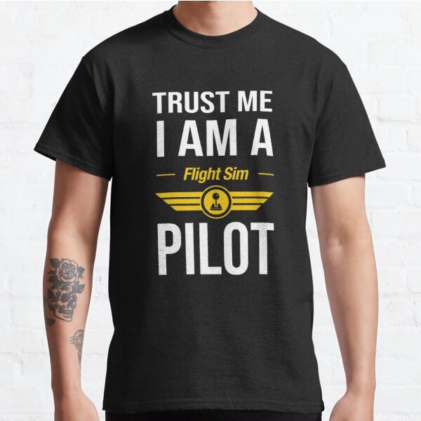 Kaos Pria Wanita Trust Me I am a Flight Sim Pilot T-Shirt Anak TM0108