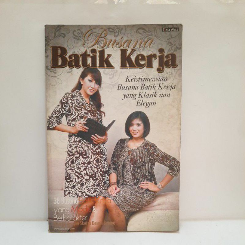 

Buku Busana - Busana Batik Kerja