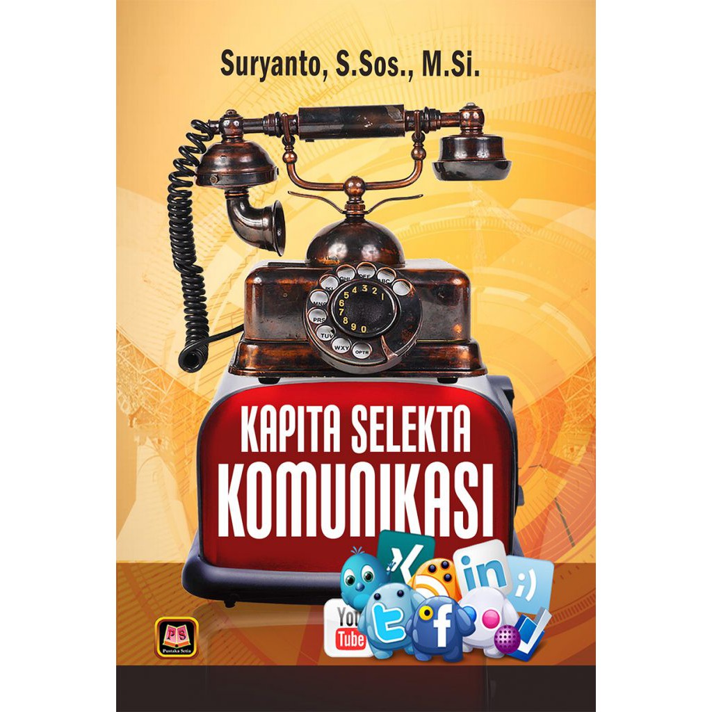 

BUKU KAPITA SELEKTA KOMUNIKASI - SURYANTO