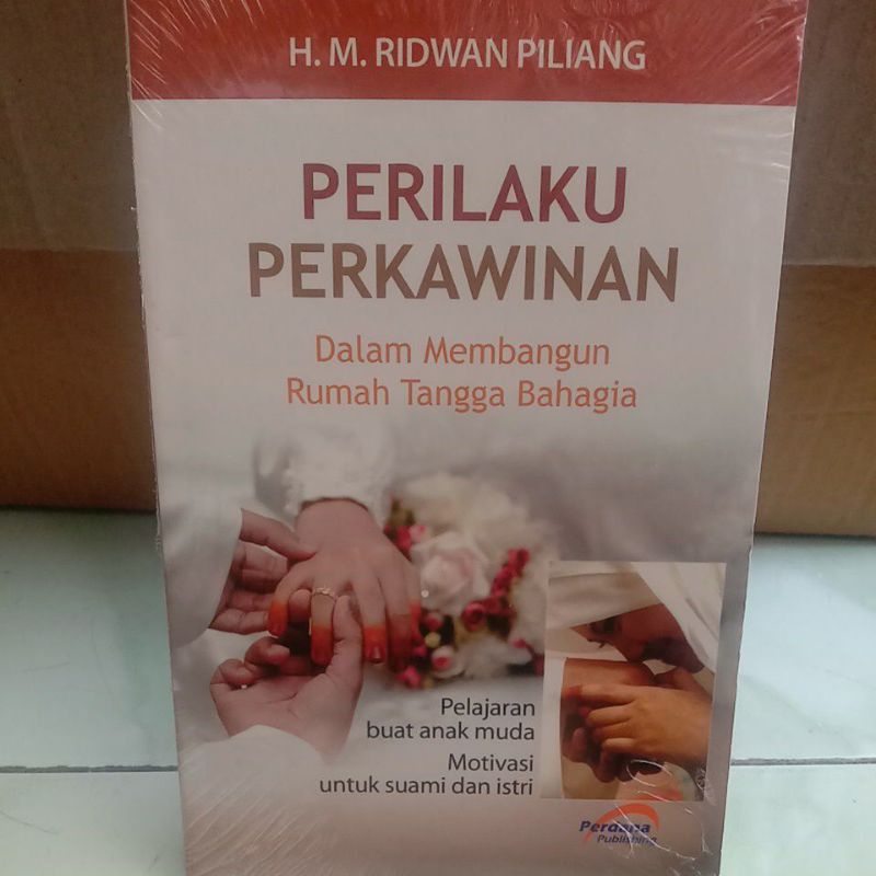 PERILAKU PERKAWINAN Dalam Membangun Rumah Tangga Bahagia