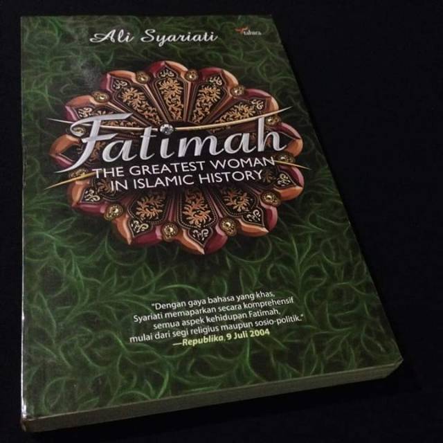 FATIMAH - Ali Syariati - Buku Syiah Ahlulbait - FATHIMAH AZ ZAHRA