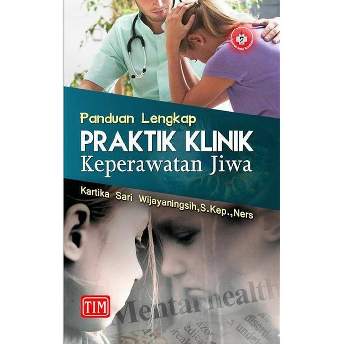 Jual Buku Panduan Lengkap Praktik Klinik Keperawatan Jiwa | Shopee ...