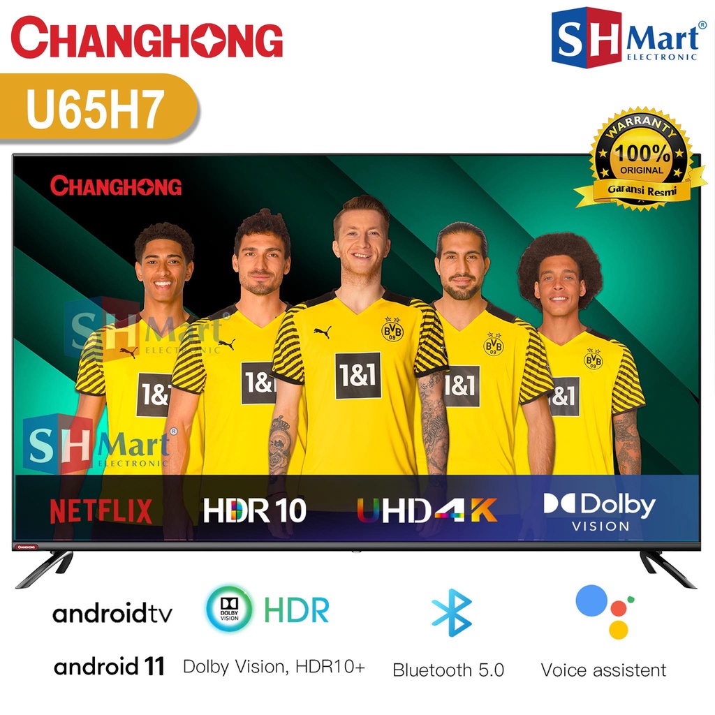 TV CHANGHONG 65 INCH U65H7 ANDROID TV 11.0 4K UHD GARANSI RESMI (MEDAN)