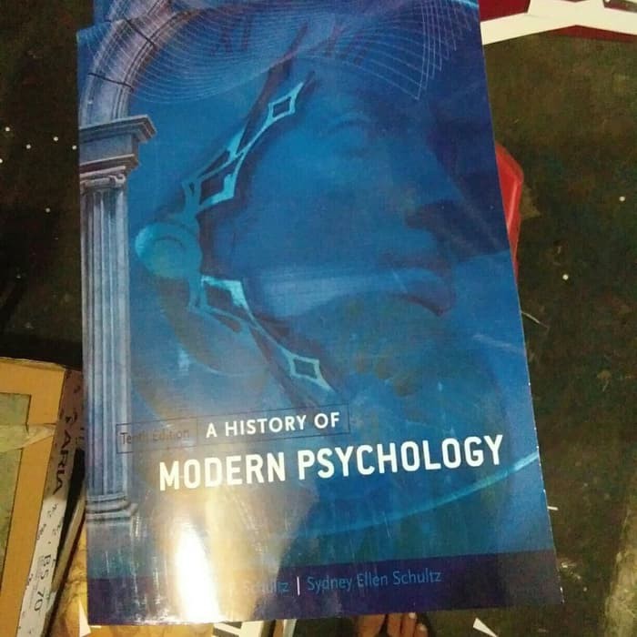 BUKU A HISTORY OF MODERN PSYCHOLOGY 10E SCHULTZ