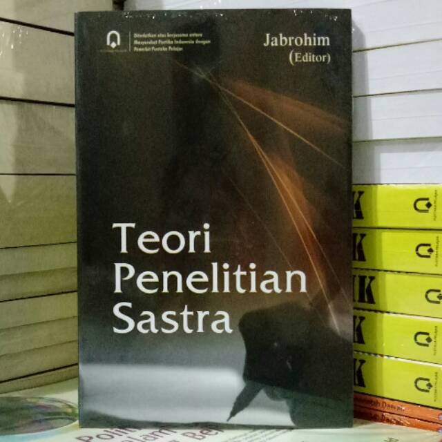 TEORI PENELITIAN SASTRA