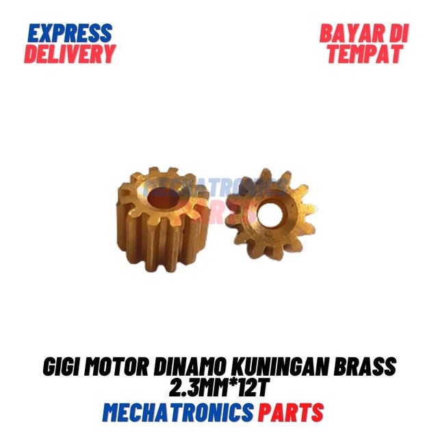 [5616] GIGI MOTOR DINAMO KUNINGAN BRASS GEAR PINION 2.3 5MM 130 380 550 - 2.3MM*12T