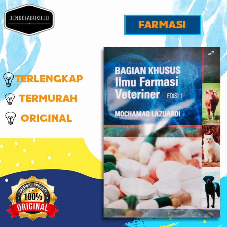 BAGIAN KHUSUS ILMU FARMASI VETERINER ED. 01 By MOCHAMAD LAZUARDI