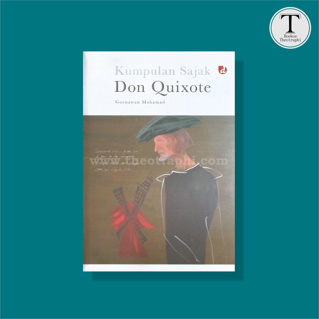 Kumpulan Sajak Don Quixote - Goenawan Mohamad