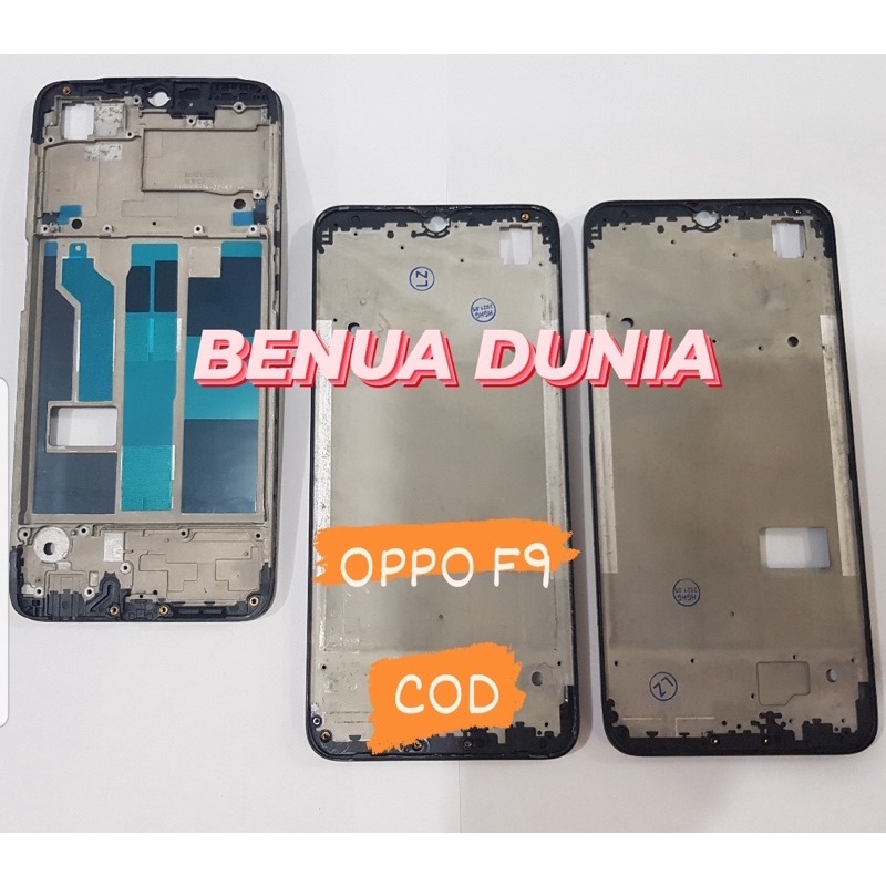 FRAME OPPO F9 - TULANG TENGAH FRAME OPPO F9 - BENUA DUNIA