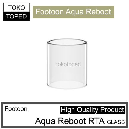 Footoon AQUA REBOOT RTA Replacement Glass | kaca tube tabung vape