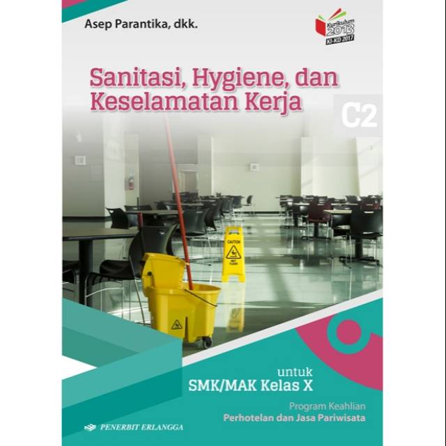 Buku Sanitasi Hygiene Dan Keselamatan Kerja Smk Kls X Kikd17 Shopee Indonesia