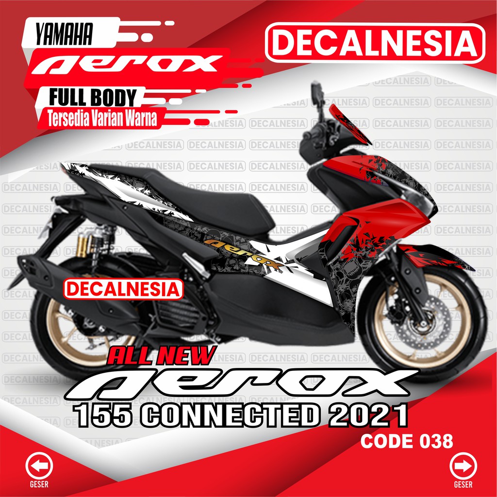 Decal Aerox Connected Full Body Motor 2021 2022 2023 2024 Stiker All New Variasi Aksesoris C38