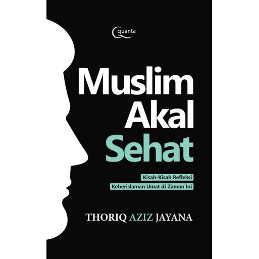 Buku Muslim Akal Sehat Oleh Thoriq Aziz Jayana