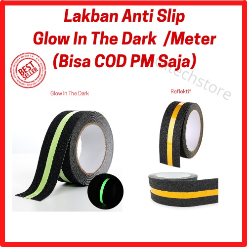 Lakban Lantai Anti Slip Tangga Glow In The Dark Anti Licin Safety Walk Per Meter