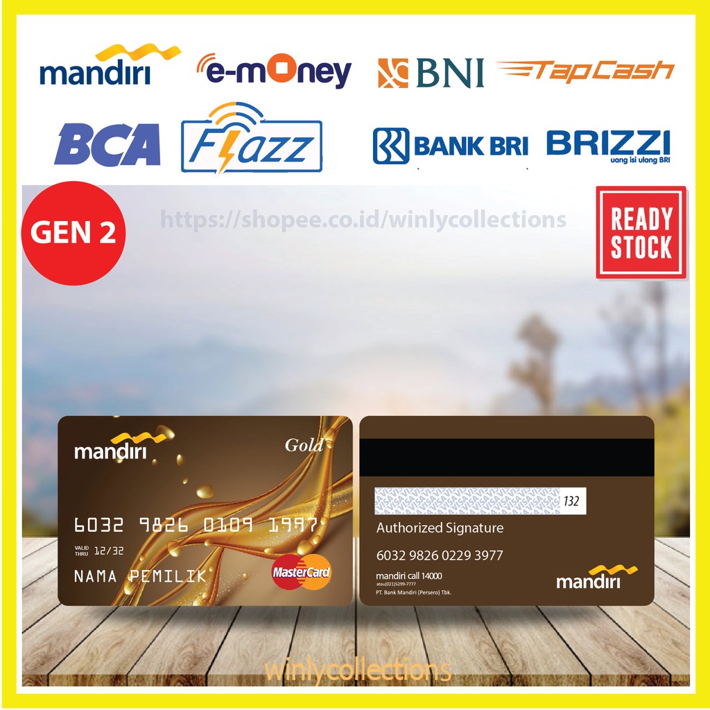 EMONEY E TOLL CREDIT CARD PLATINUM / GOLD MANDIRI FLAZZ BCA GEN 2 BNI TAPCASH BRIZZI BRI 2 SISI