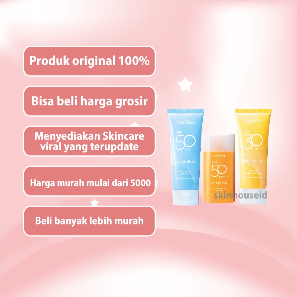 Skinhouseid Sunblock Wardah Sunscreen Gel UV Shield SPF 30 &amp; 50 PA ++++ Original Termurah BPOM