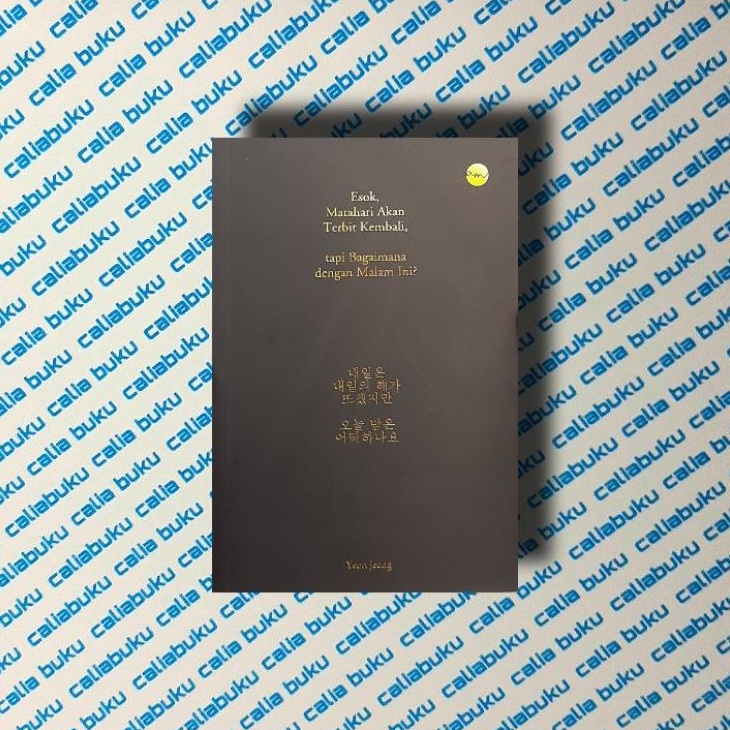 Esok, Matahari Akan Terbit Kembali, Tapi Bagaimana Dengan Malam Ini?