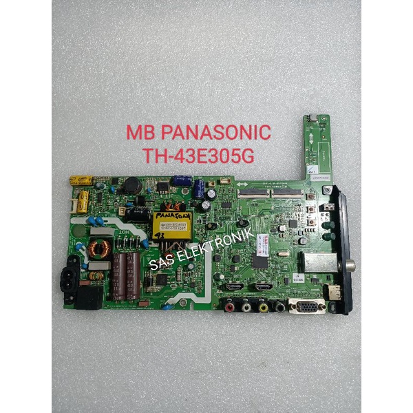 MB MOTHERBOARD MAINBOARD MESIN TV LED PANASONIC 43 INCH TH-43E305G TH43E305G TH-43E305 G TH43E305 G 