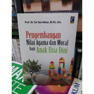 Jual Buku Pengembangan Nilai Agama Dan Moral Bagi Anak Usia Dini