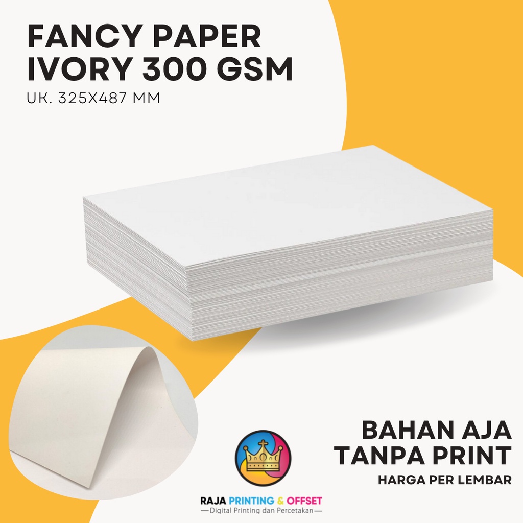 

KERTAS BAHAN FANCY PAPER IVORY 300GSM A3+ 325X487mm TANPA PRINT