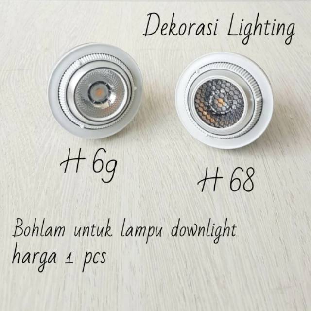 H68 H69 BOHLAM UNTUK LAMPU DOWNLIGHT H360 H361 H362 H363 H364 H365