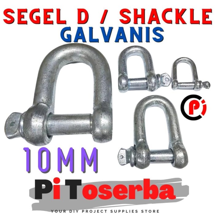 Segel D 10mm M10 / D SHACKLE CLAMP / SAMBUNGAN RANTAI Sling Galvanis