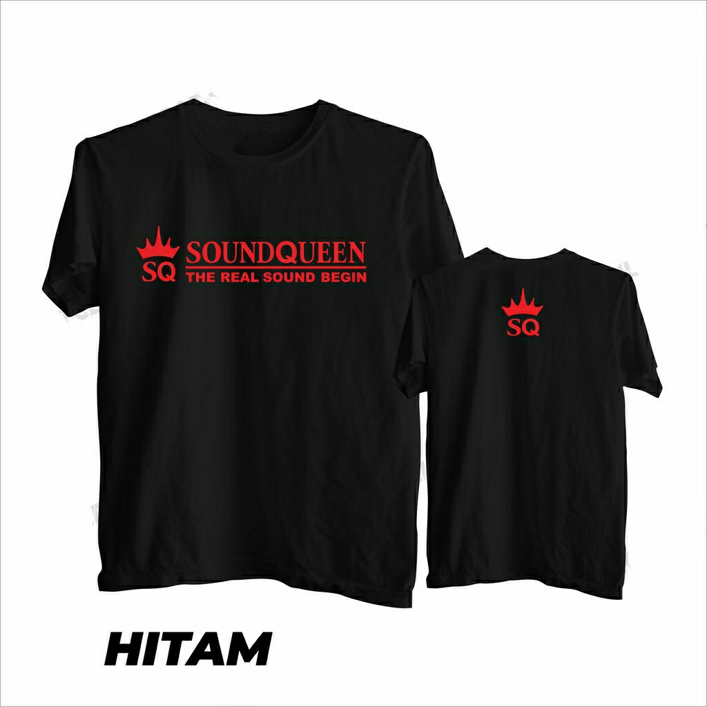 KAOS DISTRO SOUNDQUEEN AUDIO SOUND SYSTEM TERLARIS / ATASAN KEREN / BAJU PRIA WANITA MURAH / HITAM /