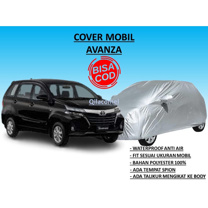 Body Cover Mobil Avanza / Sarung Mobil Avanza Polyesther Waterproof