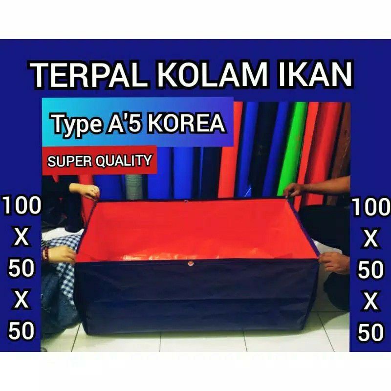 TERPAL KOLAM IKAN A5 UKURAN 100X50X50