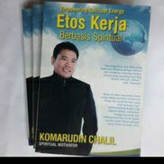 Buku Etos Kerja Berbasis Spiritual - Komarudin Chalil