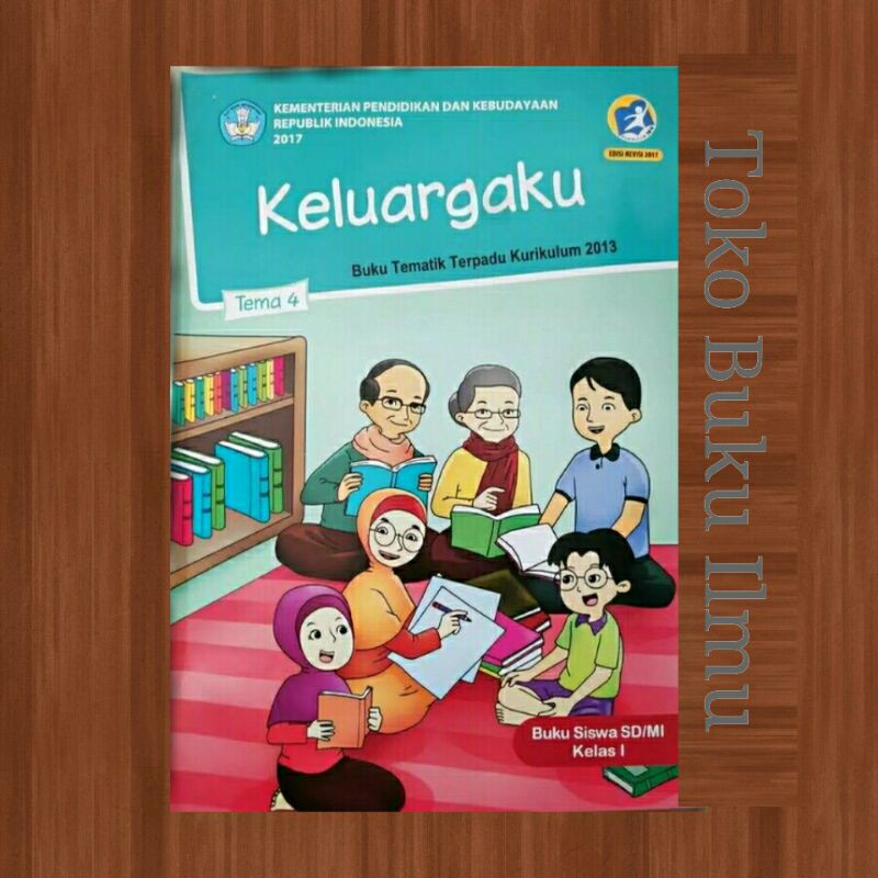 Tematik SD Kelas 1 Tema 4 "Keluargaku"