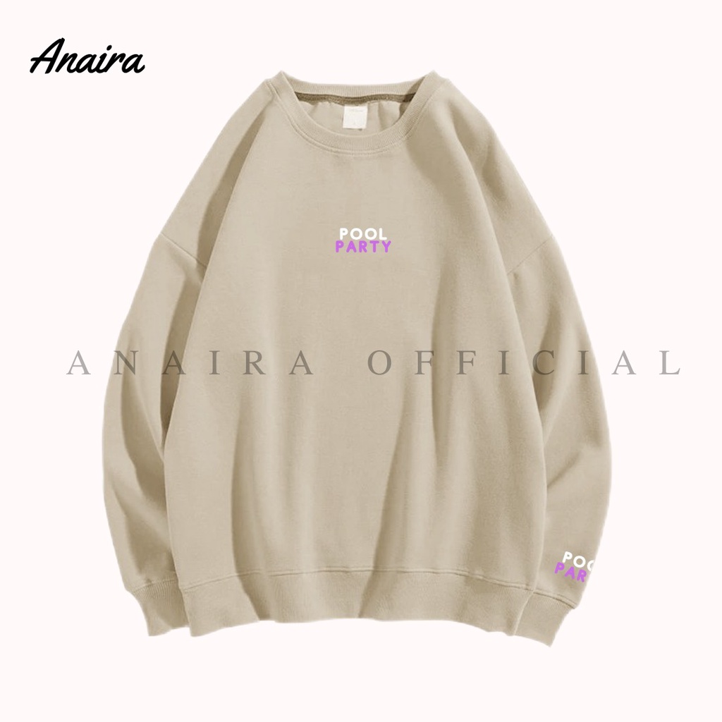 POOL PARTY SWEATER CREWNECK  OVERSIZE WANITA ANAIRAOFFICIAL