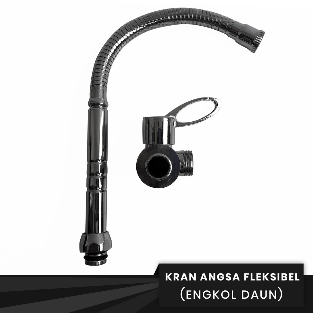 KRAN AIR ANGSA / KRAN ANGSA FLEKSIBEL / KRAN ANGSA STAINLESS STEEL CAB