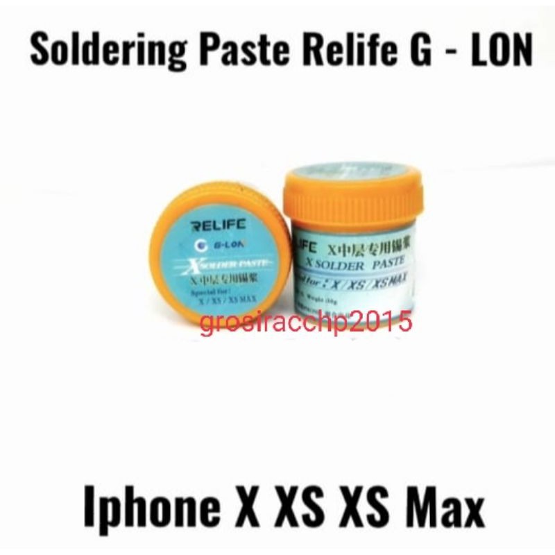 RELIFE G-LON X SOLDER PASTE FOR IPHONE X / XS / XS MAX