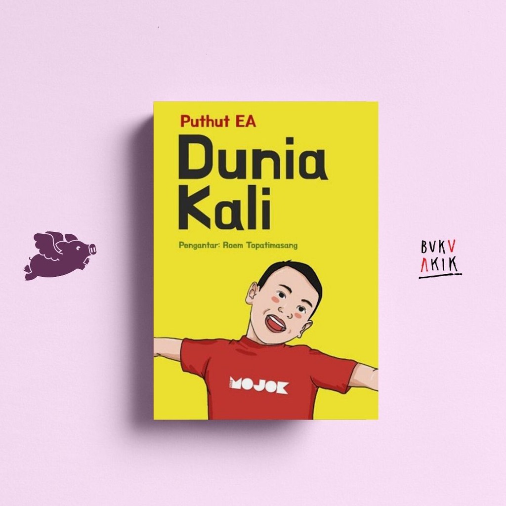 Dunia Kali - Puthut EA