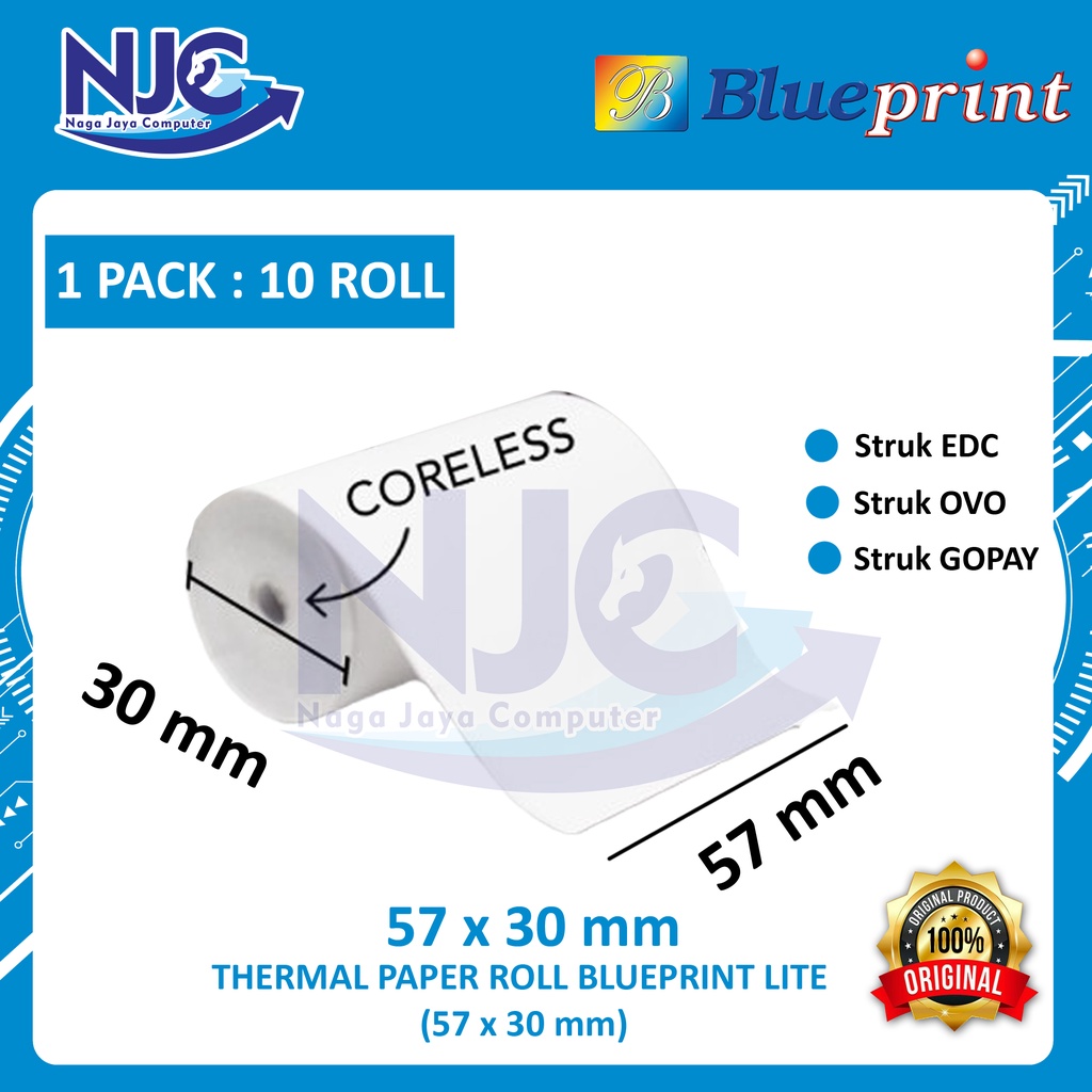 

BLUEPRINT LITE KERTAS THERMAL KERTAS STRUK EDC CORELESS 57x30 mm ( 1PACK : 10 ROLL )