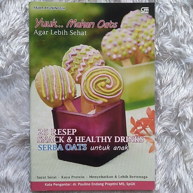 25 Resep Snack &amp; Healthy Drinks Serba OATS untuk Anak