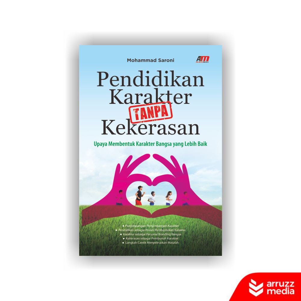 

Buku Pendidikan Karakter Tanpa Kekerasan