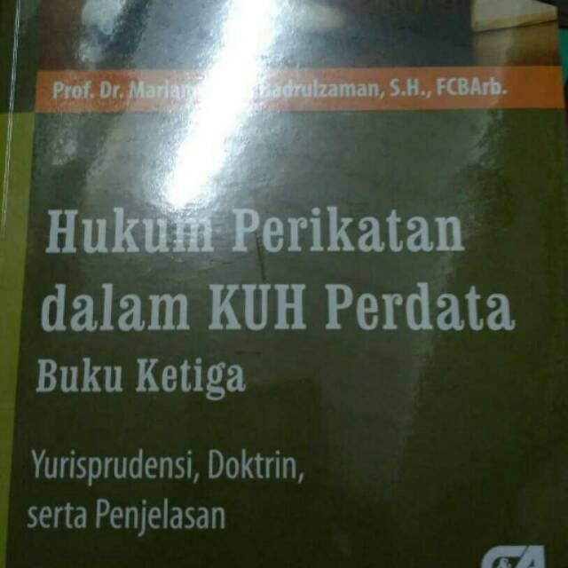 Hukum Perikatan dalam KUH Perdata: Yurisprudensi, Doktrin, Serta Penjelasan Buku 3