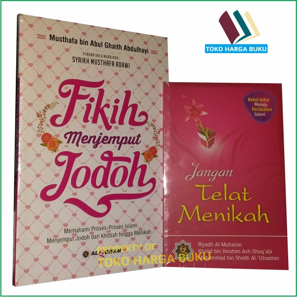 Jangan Telat Menikah dan Fikih Menjemput Jodoh