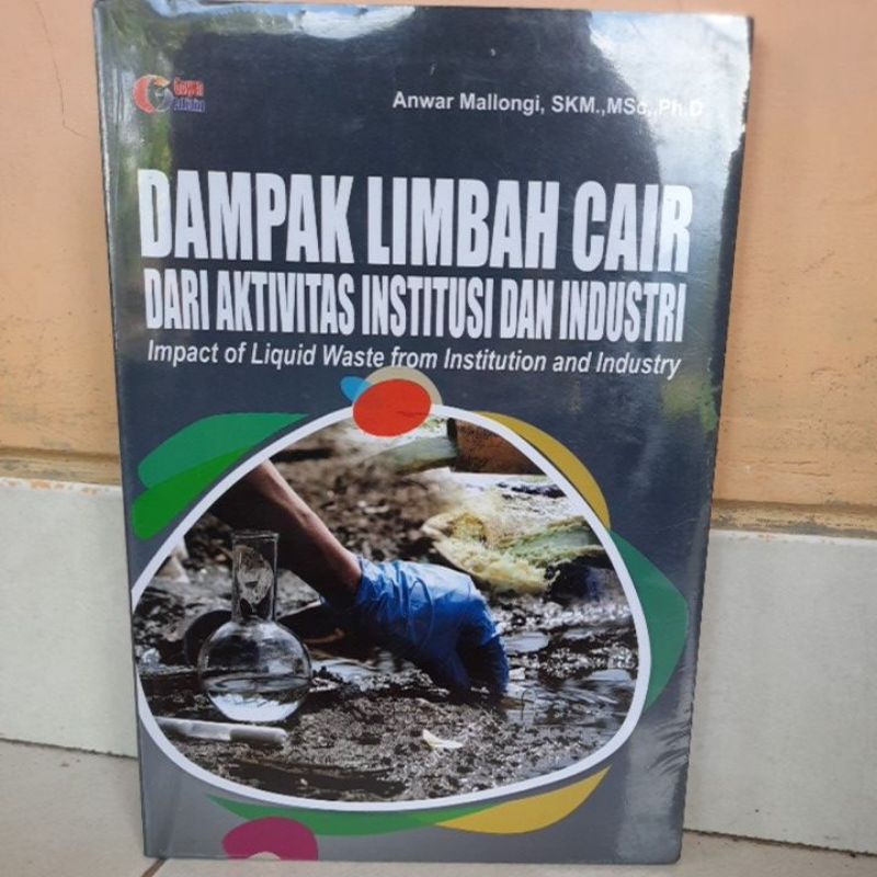 

DAMPAK LIMBAH CAIR DARI AKTIVITAS INSTITUSI DAN INDUSTRI