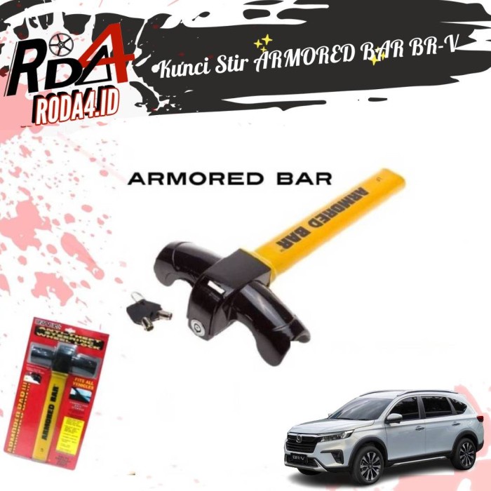 Kunci Stir Mobil BR-V ARMORED BAR