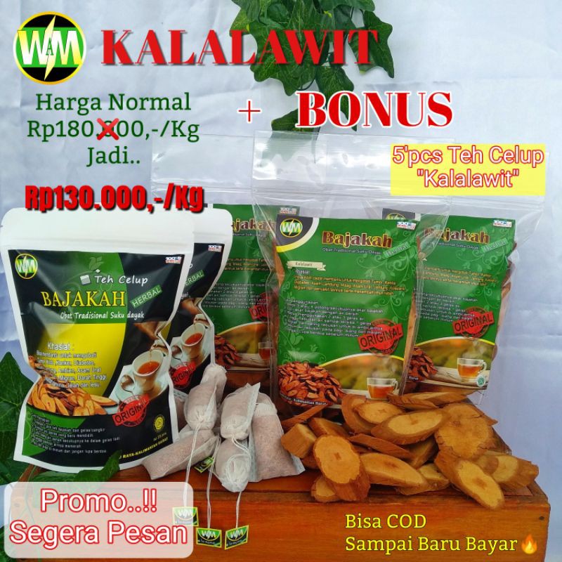 

PROMOOO..!! BAJAKAH KALALAWIT + BONUS 5Pcs TEH CELUP KALALAWIT