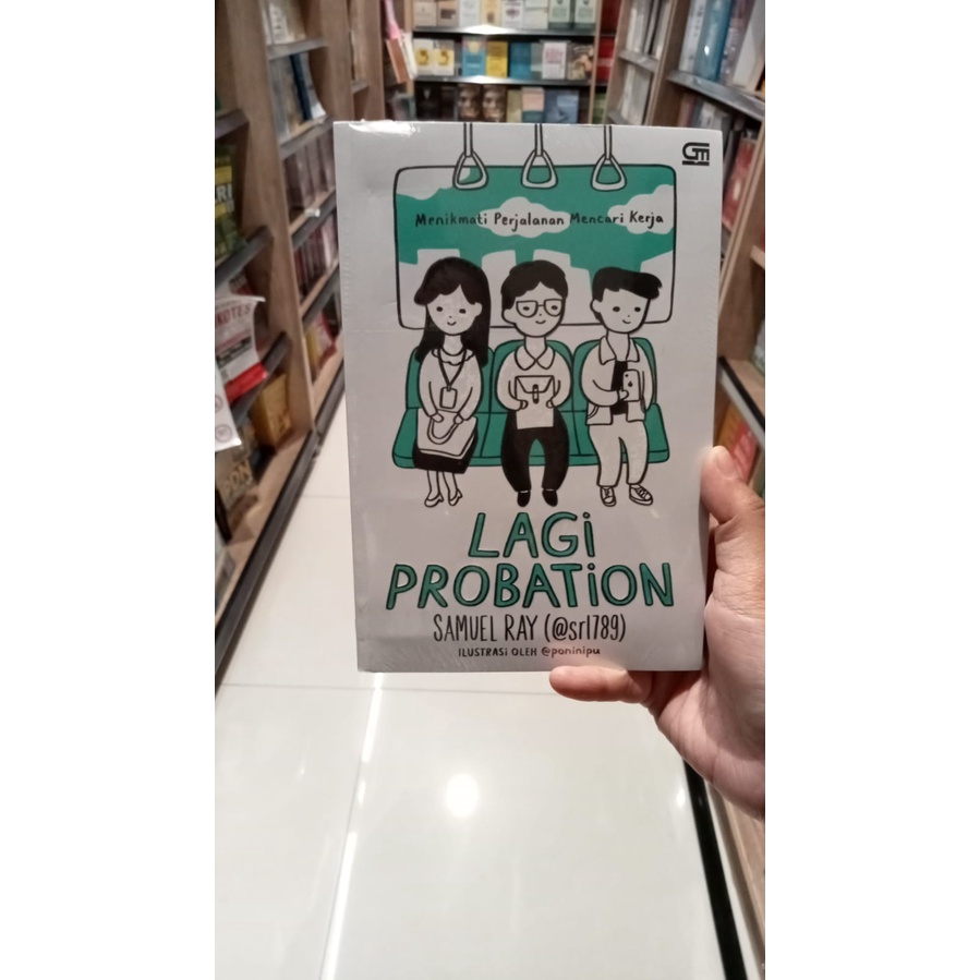 Lagi Probation - Menikmati Perjalanan Mencari Kerja