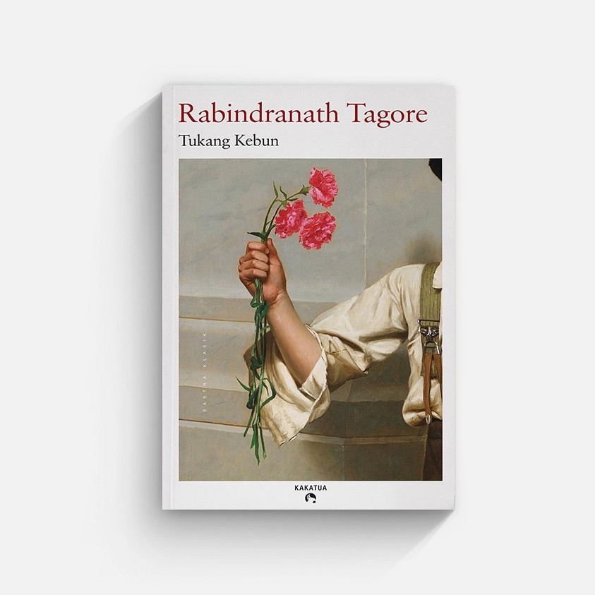 Rabindranath Tagore - Tukang Kebun