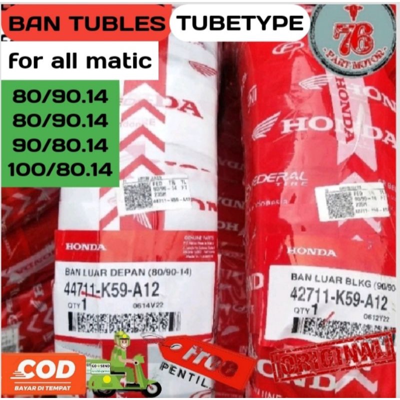 BAN  HONDA for all matic TUBLES/TUBETYPE FREE PENTIL